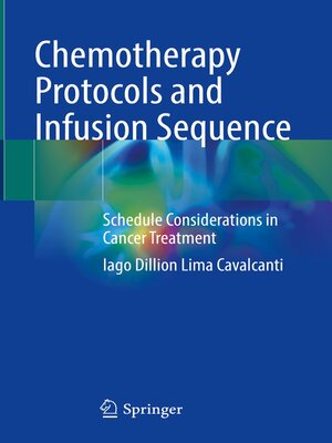 cover image of Chemotherapy Protocols and Infusion Sequence
